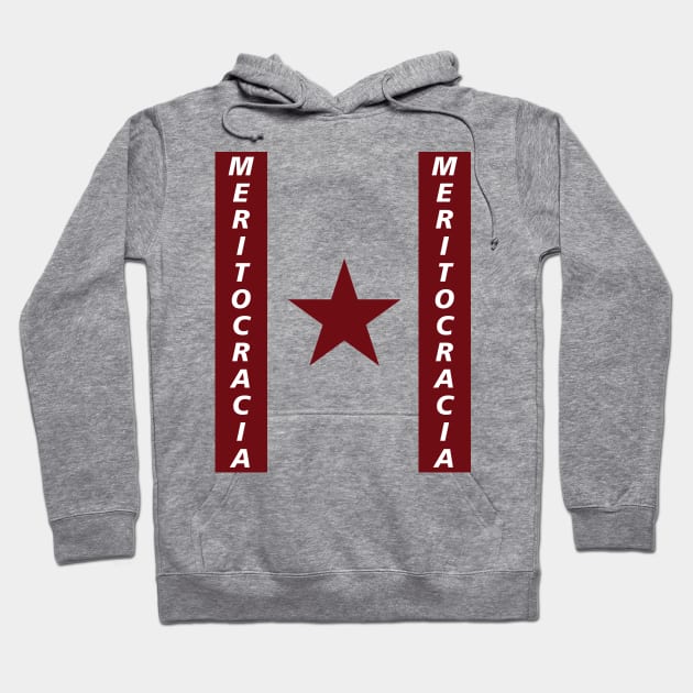 Meritocracia Hoodie by NekroSketcher